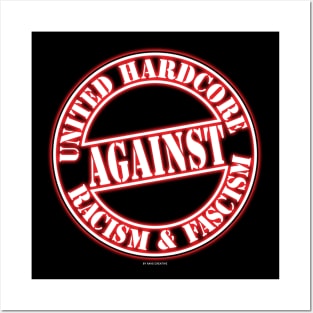 United Hardcore Against Racism & Fascism Posters and Art